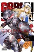 Kniha: Goblin Slayer (Kumo Kagyu). Yen Press, 2017 Kniha: Goblin Slayer (Kumo Kagyu). Yen Press, 2017