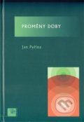 Kniha: Proměny doby (Jan Peřina). , 2010 Kniha: Proměny doby (Jan Peřina). , 2010