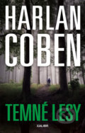 Kniha: Temné lesy (Harlan Coben). Kalibr, 2019 Kniha: Temné lesy (Harlan Coben). Kalibr, 2019