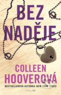 Kniha: Bez naděje (Colleen Hoover). YOLi CZ, 2019 Kniha: Bez naděje (Colleen Hoover). YOLi CZ, 2019