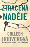 Kniha: Ztracená naděje (Colleen Hoover). YOLi CZ, 2019 Kniha: Ztracená naděje (Colleen Hoover). YOLi CZ, 2019