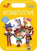 Kniha: Kovbojové - Aktivity do ruky (Jiří Models). Jiří Models, 2019 Kniha: Kovbojové - Aktivity do ruky (Jiří Models). Jiří Models, 2019