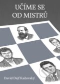 Kniha: Učíme se od mistrů (David Kaňovský). David Dejf Kaňovský, 2019 Kniha: Učíme se od mistrů (David Kaňovský). David Dejf Kaňovský, 2019
