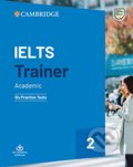 Kniha: IELTS Trainer 2 Academic (Amanda French, Anethea Bazin, Katy Salisbury a Miles Hordern). Cambridge University Press, 2019 Kniha: IELTS Trainer 2 Academic (Amanda French, Anethea Bazin, Katy Salisbury a Miles Hordern). Cambridge University Press, 2019