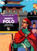 Kniha: Marco Polo (Marcelino Truong a Sandrine Mirza). Gallimard, 2014 Kniha: Marco Polo (Marcelino Truong a Sandrine Mirza). Gallimard, 2014
