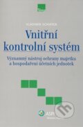 Kniha: Vnitřní kontrolní systém (Vladimír Schiffer). ASPI, 2009 Kniha: Vnitřní kontrolní systém (Vladimír Schiffer). ASPI, 2009