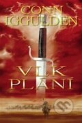 Kniha: Vlk plání (Conn Iggulden), 2009 Kniha: Vlk plání (Conn Iggulden), 2009