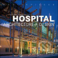 Kniha: Hospital Architecture + Design (Christine Nickl-Weller a Hans Nickl). Braun, 2009 Kniha: Hospital Architecture + Design (Christine Nickl-Weller a Hans Nickl). Braun, 2009