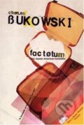 Kniha: Factotum (Charles Bukowski). Random House, 1992 Kniha: Factotum (Charles Bukowski). Random House, 1992