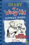 Kniha: Diary of a Wimpy Kid: Rodrick Rules (Jeff Kinney). Puffin Books, 2009 Kniha: Diary of a Wimpy Kid: Rodrick Rules (Jeff Kinney). Puffin Books, 2009