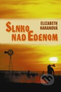 Kniha: Slnko nad Edenom (Elizabeth Haran). Slovenský spisovateľ, 2009 Kniha: Slnko nad Edenom (Elizabeth Haran). Slovenský spisovateľ, 2009
