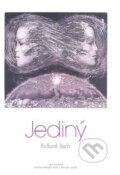 Kniha: Jediný (Richard Bach). Synergie, 1994 Kniha: Jediný (Richard Bach). Synergie, 1994