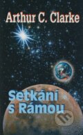 Kniha: Setkání s Rámou (Arthur C. Clarke). Baronet, 2009 Kniha: Setkání s Rámou (Arthur C. Clarke). Baronet, 2009