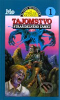 Kniha: Traja pátrači 1 - Tajomstvo strašidelného zámku (Robert Arthur), 2009 Kniha: Traja pátrači 1 - Tajomstvo strašidelného zámku (Robert Arthur), 2009