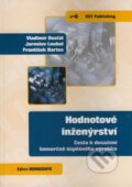 Kniha: Hodnotové inženýrství (František Bartes, Jaroslav Loubal a Vladimír Dostál). Key publishing, 2009 Kniha: Hodnotové inženýrství (František Bartes, Jaroslav Loubal a Vladimír Dostál). Key publishing, 2009