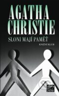 Kniha: Sloni mají paměť (Agatha Christie). Knižní klub, 2008 Kniha: Sloni mají paměť (Agatha Christie). Knižní klub, 2008