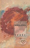 Kniha: Verše I. (Oldřich Mikulášek). Ivo Železný, 1997 Kniha: Verše I. (Oldřich Mikulášek). Ivo Železný, 1997