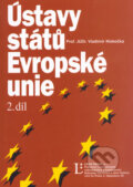 Kniha: Ústavy států Evropské unie (2. díl) (Vladimír Klokočka). Linde, 2005 Kniha: Ústavy států Evropské unie (2. díl) (Vladimír Klokočka). Linde, 2005