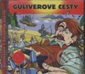 Audiokniha: Guliverove cesty (Dušan Brindza a Lenka Tomešová). A.L.I., 2009 Audiokniha: Guliverove cesty (Dušan Brindza a Lenka Tomešová). A.L.I., 2009