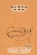 Kniha: Na cestě (necenzurované vydání) (Jack Kerouac). Argo, 2009 Kniha: Na cestě (necenzurované vydání) (Jack Kerouac). Argo, 2009