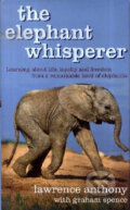 Kniha: The Elephant Whisperer (Lawrence Anthony). Sidgwick & Jackson, 2009 Kniha: The Elephant Whisperer (Lawrence Anthony). Sidgwick & Jackson, 2009
