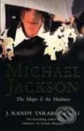 Michael Jackson: The Magic and the Madness - Randy J. Taraborrelli, MacMillan, 2003