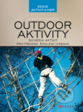 Outdoor aktivity - Vladimír Vecheta, Computer Press, 2009