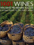 Kniha: 1001 Wines You Must Try Before You Die (Neil Beckett). Cassell, 2008 Kniha: 1001 Wines You Must Try Before You Die (Neil Beckett). Cassell, 2008