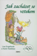 Kniha: Jak zacházet se vztekem (Karen Katafiasz a Lisa Engelhardt). Doron, 1995 Kniha: Jak zacházet se vztekem (Karen Katafiasz a Lisa Engelhardt). Doron, 1995