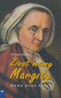 Kniha: Život mamy Margity (Teresio Bosco). Don Bosco, 2006 Kniha: Život mamy Margity (Teresio Bosco). Don Bosco, 2006