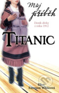 Kniha: Titanic (Ellen Emerson Whiteová), 2009 Kniha: Titanic (Ellen Emerson Whiteová), 2009