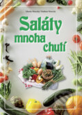 Kniha: Saláty mnoha chutí (Zdenka Horecká). Knižní expres Kniha: Saláty mnoha chutí (Zdenka Horecká). Knižní expres