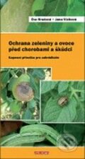 Kniha: Ochrana zeleniny a ovoce před chorobami a škůdci (Eva Hrudová a Jana Víchová). TeMi, 2009 Kniha: Ochrana zeleniny a ovoce před chorobami a škůdci (Eva Hrudová a Jana Víchová). TeMi, 2009