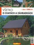 Všetko o chatách a záhradkách (Jaga group). Jaga group, 2009 Všetko o chatách a záhradkách (Jaga group). Jaga group, 2009