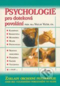 Kniha: Psychologie pro doteková povolání (Václav Vlček). Poznání, 2003 Kniha: Psychologie pro doteková povolání (Václav Vlček). Poznání, 2003
