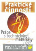 Kniha: Práce s technickými materiály (František Mošna a kolektiv). Fortuna, 2007 Kniha: Práce s technickými materiály (František Mošna a kolektiv). Fortuna, 2007