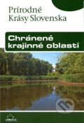 Kniha: Chránené krajinné oblasti (Ján Lacika a Kliment Ondrejka). DAJAMA, 2009 Kniha: Chránené krajinné oblasti (Ján Lacika a Kliment Ondrejka). DAJAMA, 2009
