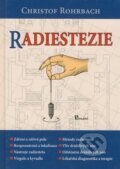 Kniha: Radiestezie (Christof Rohrbach). Poznání, 2006 Kniha: Radiestezie (Christof Rohrbach). Poznání, 2006