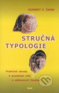 Kniha: Stručná typologie (Norbert F. Čapek). Kandi, 2000 Kniha: Stručná typologie (Norbert F. Čapek). Kandi, 2000