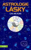 Kniha: Astrologie lásky (Chi An Kuei). Motto, 2009 Kniha: Astrologie lásky (Chi An Kuei). Motto, 2009