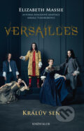 E-kniha: Versailles - Králův sen (Elizabeth Massie), 2017 E-kniha: Versailles - Králův sen (Elizabeth Massie), 2017