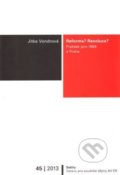 Kniha: Reforma? Revoluce? (Jitka Vondrová). Ústav pro soudobé dějiny AV ČR, 2013 Kniha: Reforma? Revoluce? (Jitka Vondrová). Ústav pro soudobé dějiny AV ČR, 2013