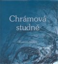Kniha: Chrámová studně (Roman Szpuk). Nakladatelství Stehlík, 2008 Kniha: Chrámová studně (Roman Szpuk). Nakladatelství Stehlík, 2008