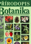 Kniha: Přírodopis - Botanika (Jana Skýbová). Septima, 2015 Kniha: Přírodopis - Botanika (Jana Skýbová). Septima, 2015