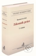 Kniha: Zákonník práce (Helena Barancová a kolektív). C. H. Beck SK, 2019 Kniha: Zákonník práce (Helena Barancová a kolektív). C. H. Beck SK, 2019