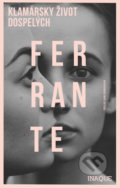 Kniha: Klamársky život dospelých (Elena Ferrante), 2020 Kniha: Klamársky život dospelých (Elena Ferrante), 2020