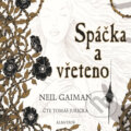 Audiokniha: Spáčka a vřeteno (Neil Gaiman), 2019 Audiokniha: Spáčka a vřeteno (Neil Gaiman), 2019