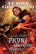 Kniha: Meč pravdy 1: První čarodějovo pravidlo (Terry Goodkind), 2019 Kniha: Meč pravdy 1: První čarodějovo pravidlo (Terry Goodkind), 2019