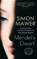 Mendel&#039;s Dwarf - Simon Mawer, Little, Brown, 2011