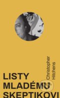 Kniha: Listy mladému skeptikovi (Christopher Hitchens), 2019 Kniha: Listy mladému skeptikovi (Christopher Hitchens), 2019